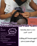Virtual Tween Hair care class